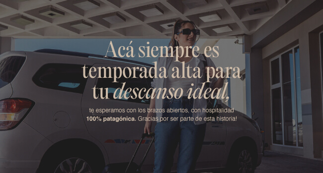 Acá siempre es temporada alta para tu descanso ideal, te esperamos con los brazos abiertos, con hospitalidad 100% patagónica. Gracias por ser parte de esta historia!