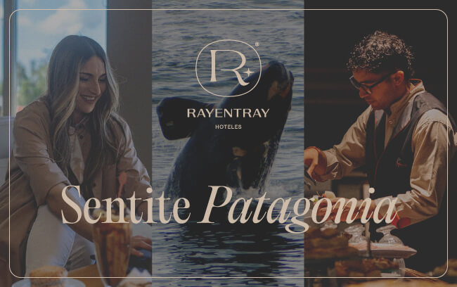 RAYENTRAY HOTELES Sentite Patagonia